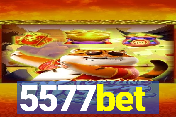 5577bet