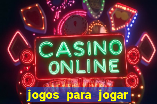 jogos para jogar de gra?a e ganhar dinheiro