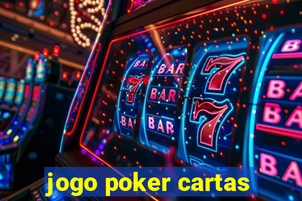 jogo poker cartas