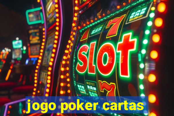 jogo poker cartas