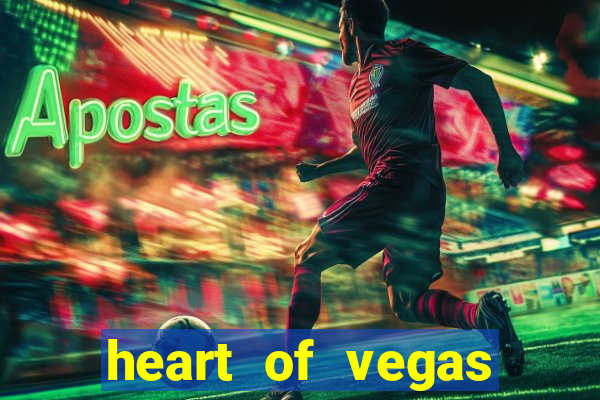 heart of vegas slots casino facebook