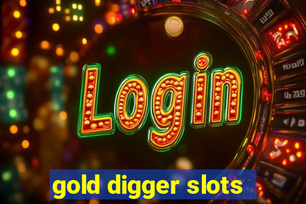 gold digger slots