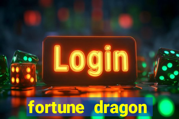 fortune dragon horários pagantes