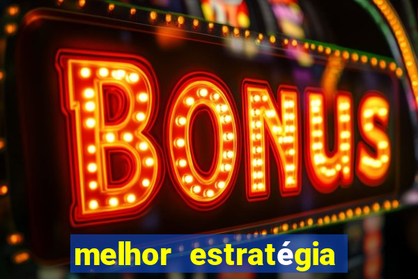 melhor estratégia para jogar fortune tiger