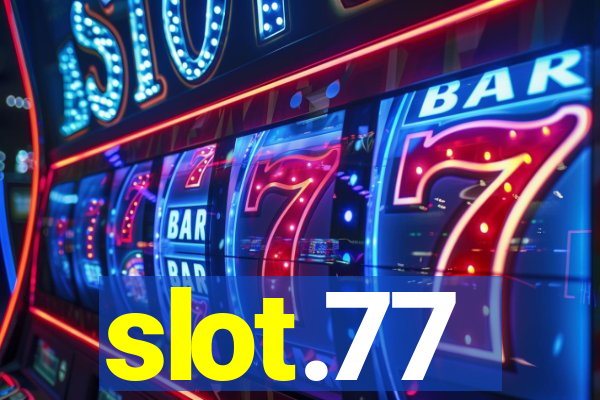 slot.77