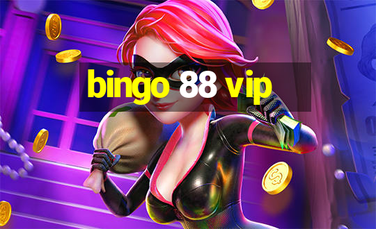 bingo 88 vip