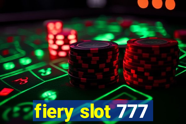 fiery slot 777