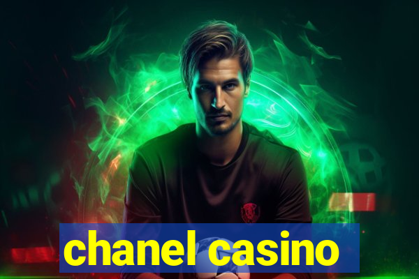 chanel casino