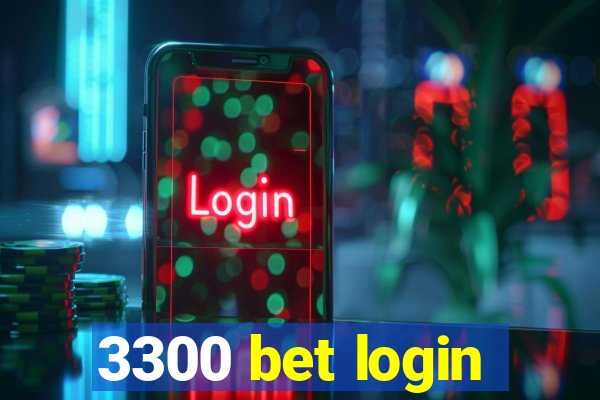 3300 bet login