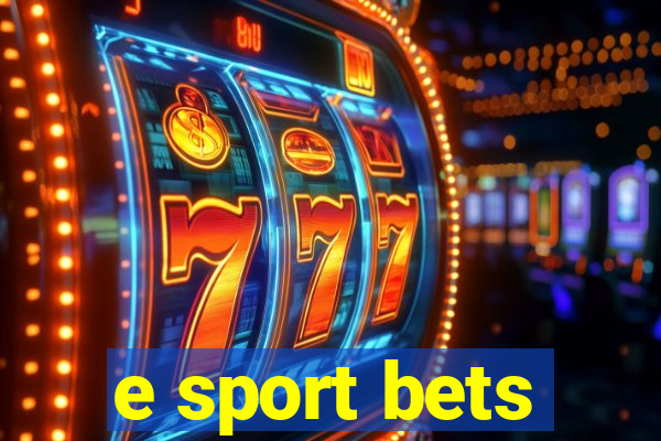 e sport bets