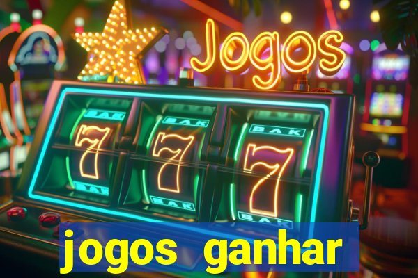 jogos ganhar dinheiro de verdade