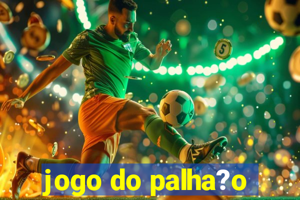 jogo do palha?o