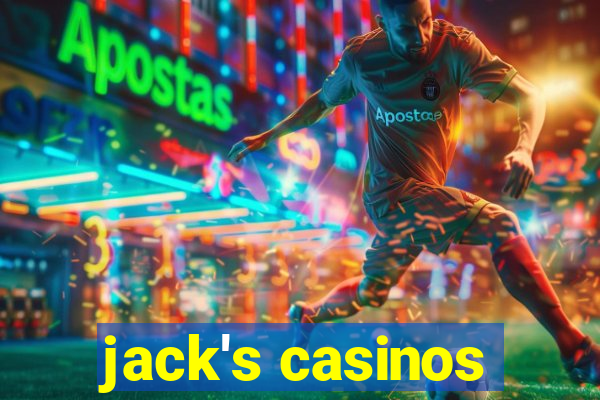 jack's casinos