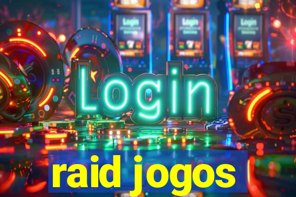 raid jogos