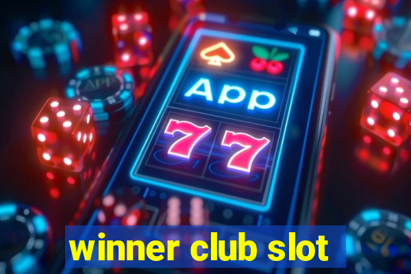 winner club slot