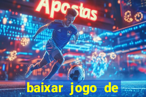 baixar jogo de aposta para ganhar dinheiro