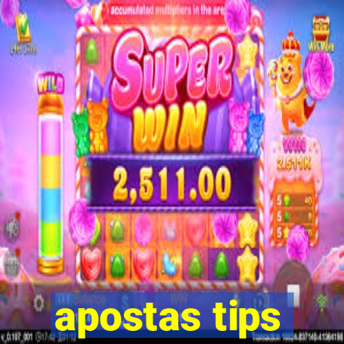 apostas tips