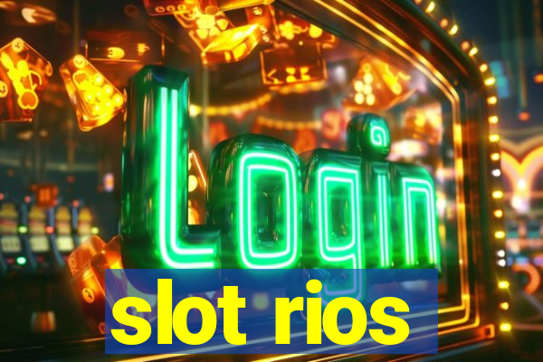 slot rios