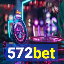 572bet