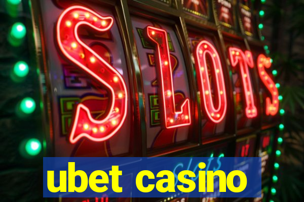 ubet casino