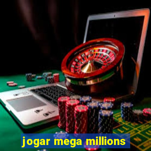 jogar mega millions