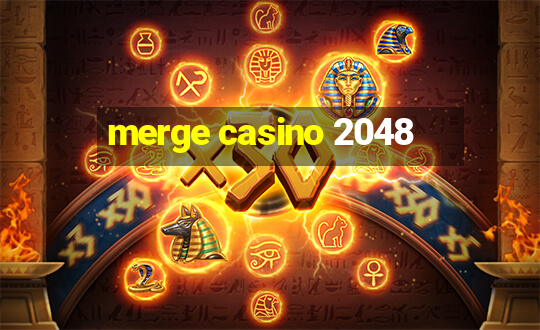 merge casino 2048