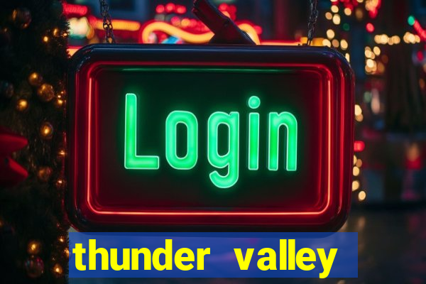 thunder valley resort casino