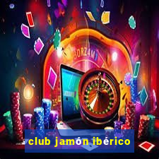 club jamón ibérico