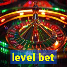 level bet