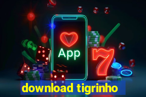 download tigrinho