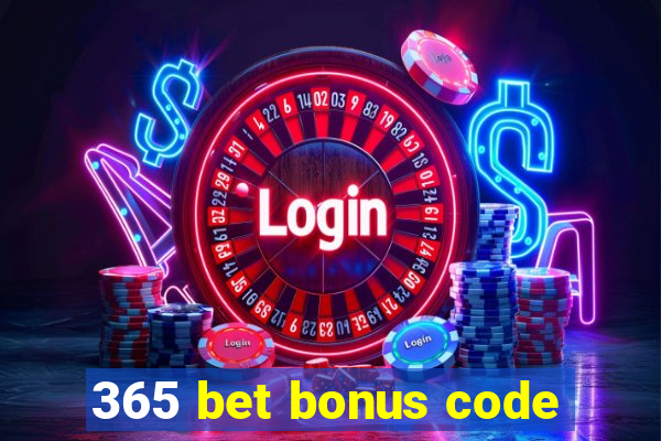 365 bet bonus code