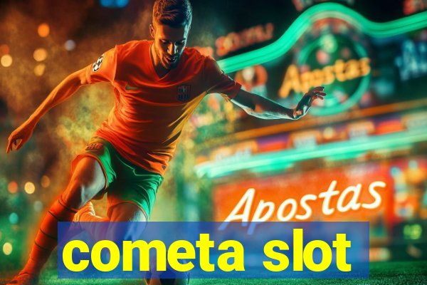 cometa slot