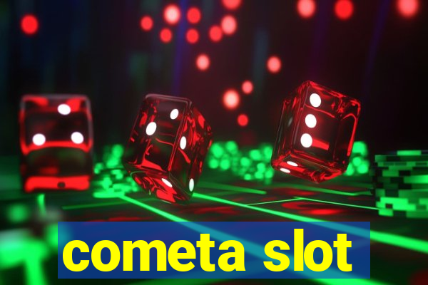 cometa slot