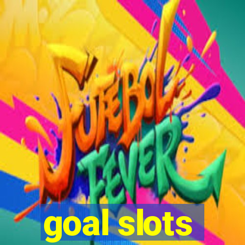 goal slots