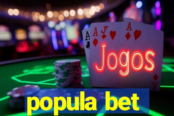 popula bet