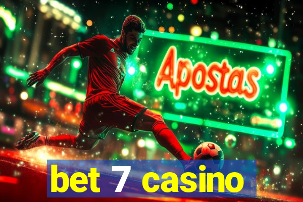 bet 7 casino