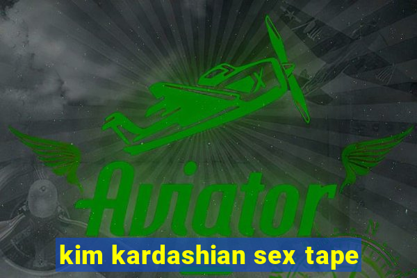 kim kardashian sex tape