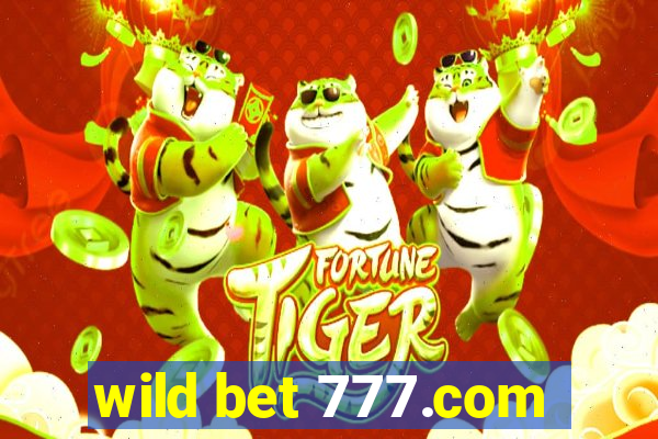 wild bet 777.com