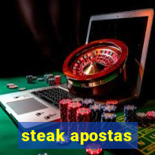 steak apostas