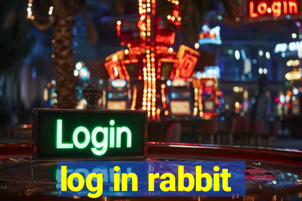 log in rabbit