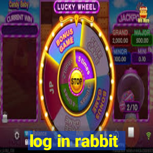 log in rabbit