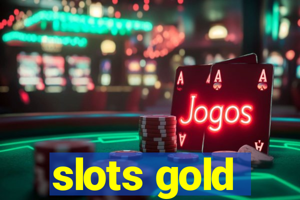 slots gold