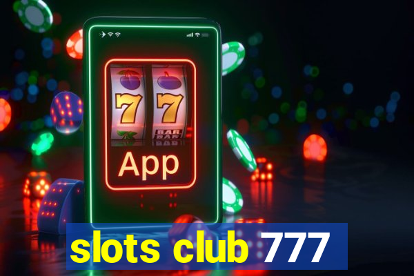 slots club 777