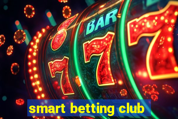 smart betting club