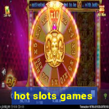 hot slots games