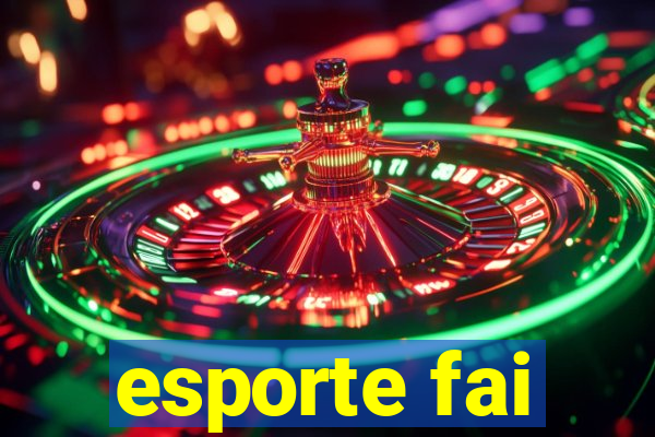 esporte fai