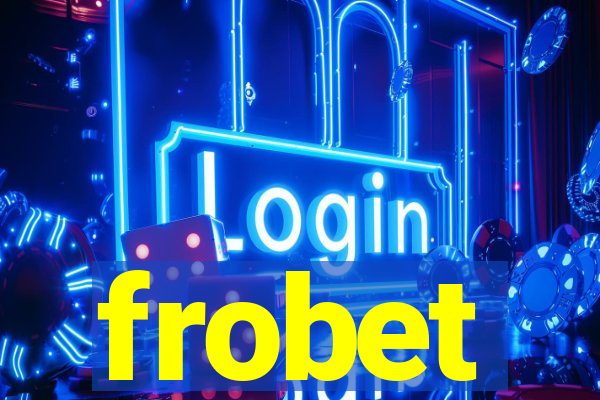 frobet