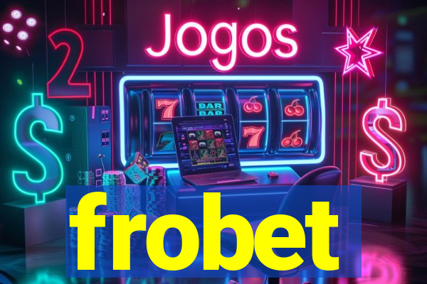 frobet