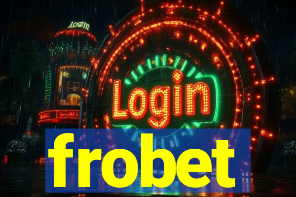 frobet