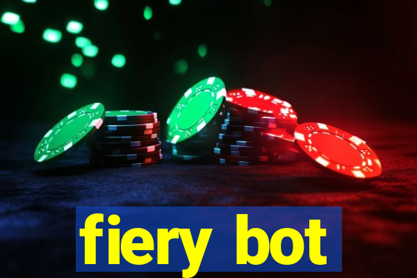 fiery bot